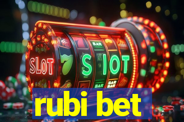 rubi bet